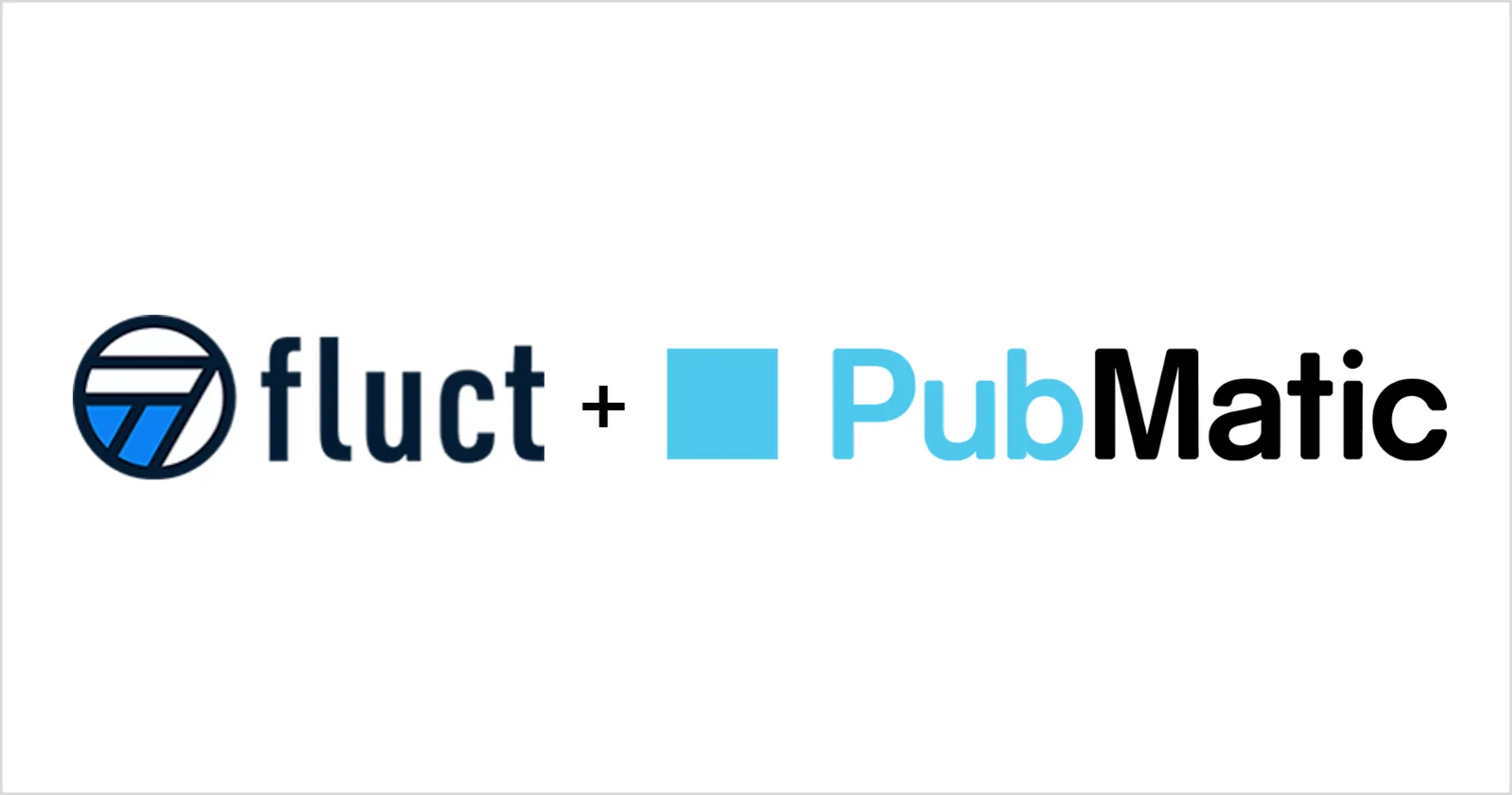 fluct、米国PubMaticのPrebidソリューション「OpenWrap SDK」の日本国内独  占販売パートナー契約を継続　～パートナーのパブリッシャーは引き続きOpenWrap SDKの優れたサービスを利用可能～